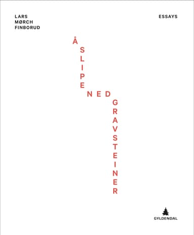 Å slipe ned gravsteiner (E-bok)