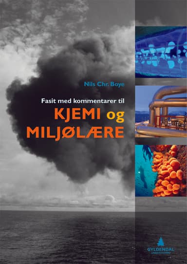 Kjemi og miljølære, fasit med kommentarer