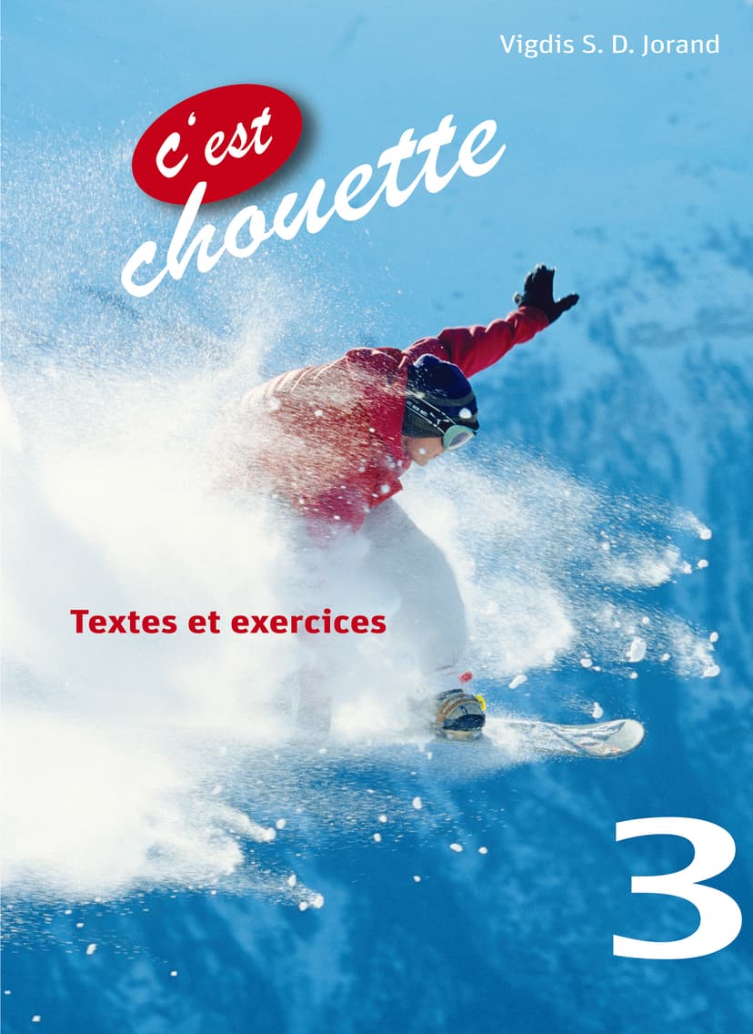 C'est chouette 3, Textes et exercices