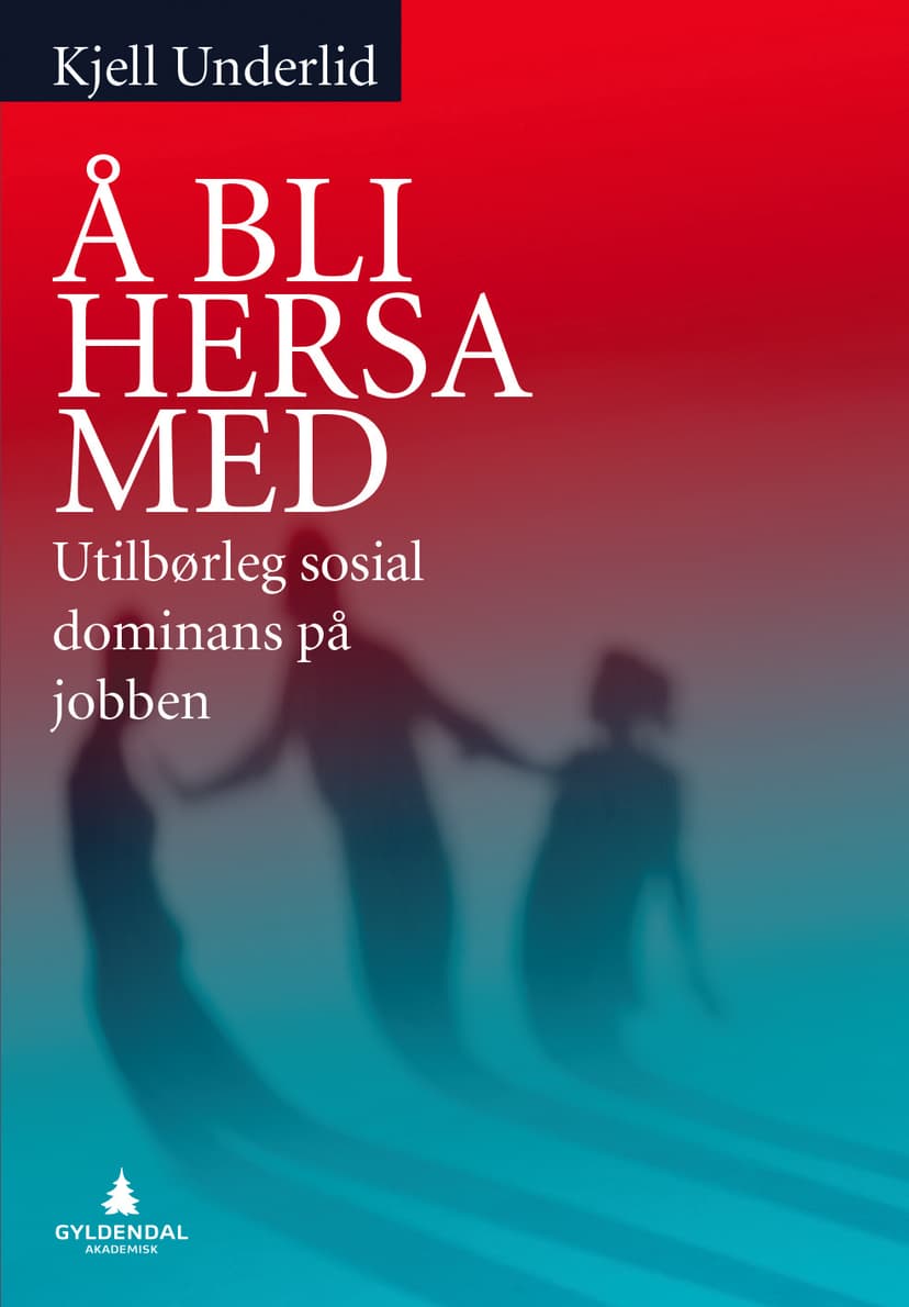 Å bli hersa med