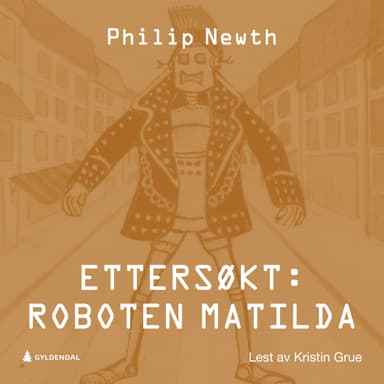 Ettersøkt: Roboten Matilda
