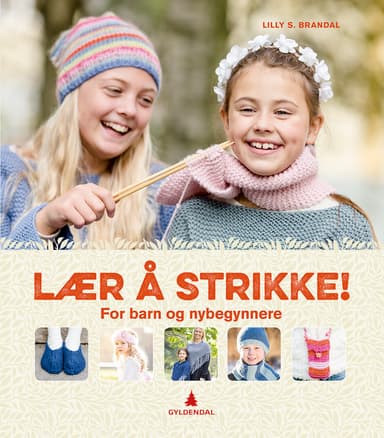 Lær å strikke! For barn og nybegynnere