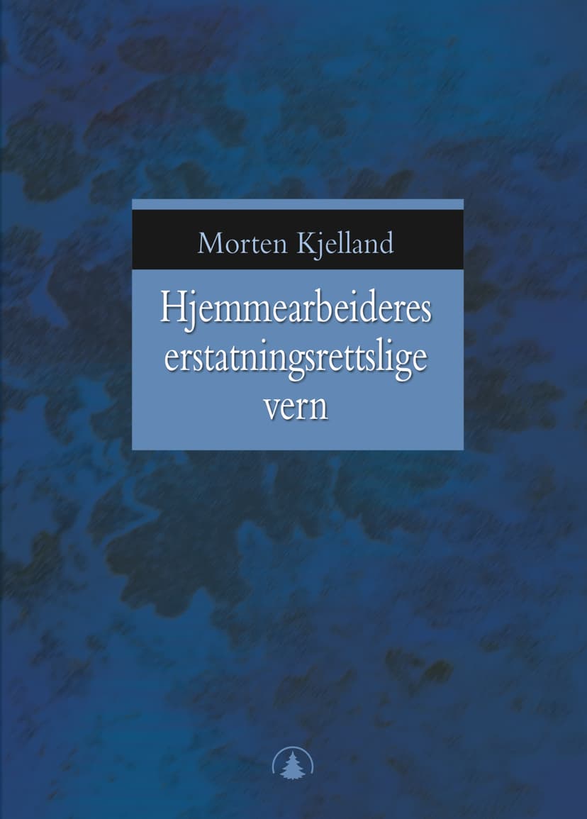 Hjemmearbeideres erstatningsrettslige vern