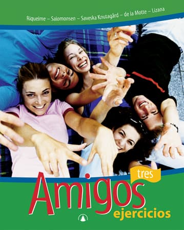Amigos tres, ejercicios