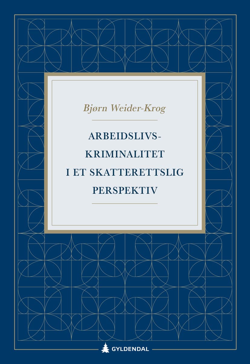 Arbeidslivskriminalitet i et skatterettslig perspektiv