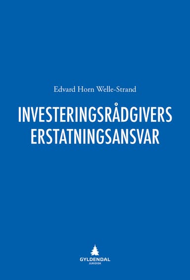 Investeringsrådgivers erstatatningsansvar (E-bok)