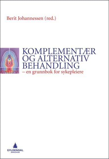 Komplementær og alternativ behandling (E-bok)