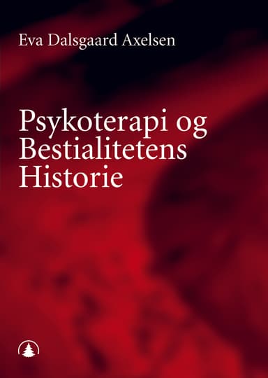 Psykoterapi og bestialitetenes historie