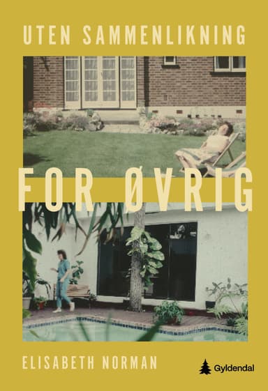 Uten sammenlikning for øvrig