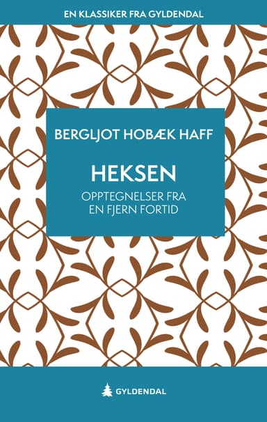 Heksen. Opptegnelser fra en fjern fortid (E-bok)