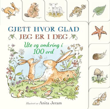 Gjett hvor glad jeg er i deg. Ute og omkring i 100 ord