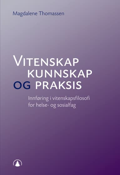 Vitenskap, kunnskap og praksis