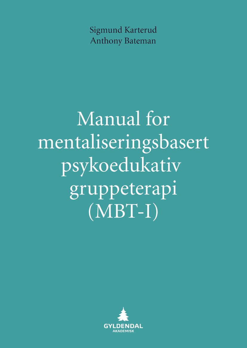 Manual for mentaliseringsbasert psykoedukativ gruppeterapi (MBT-I)