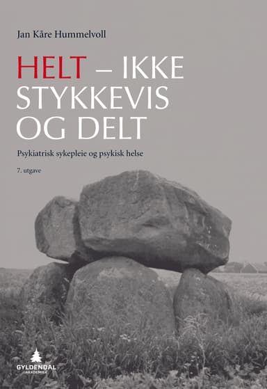 Helt - ikke stykkevis og delt
