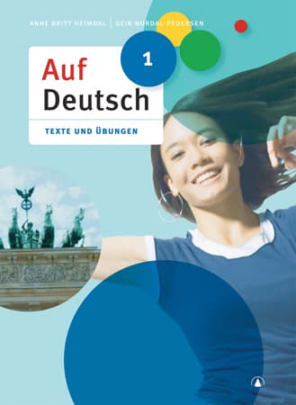 Auf Deutsch 1. Texte und Übungen