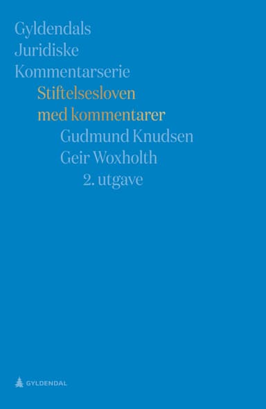 Stiftelsesloven med kommentarer