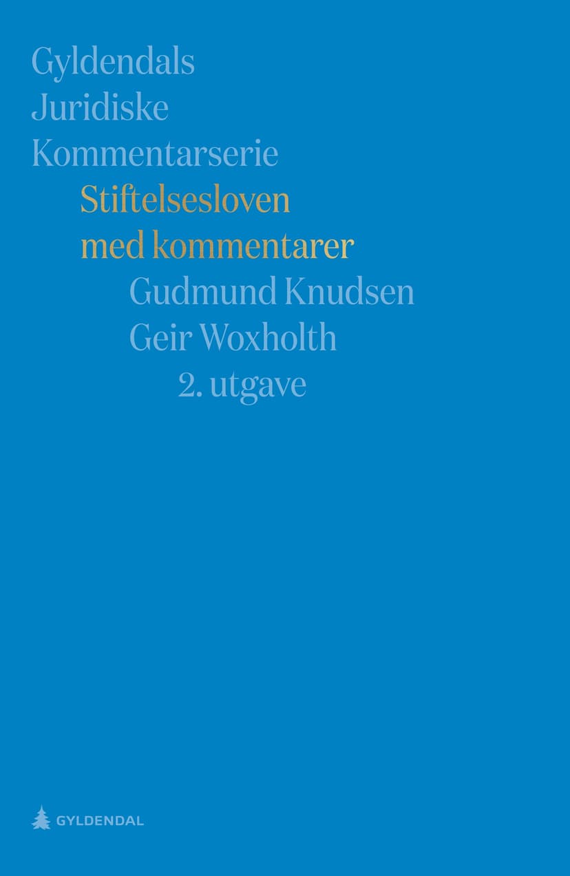 Stiftelsesloven med kommentarer