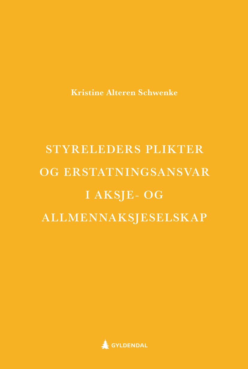 Styreleders plikter og erstatningsansvar i aksje- og allmennaksjeselskap