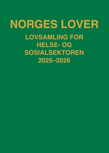 Norges lover : lovsamling for helse- og sosialsektoren 2025-2026