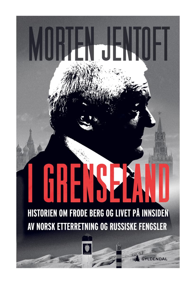 I grenseland. Historien om Frode Berg